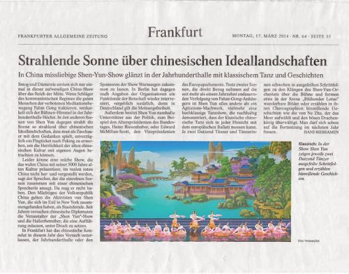 德国最大日报之一的《法兰克福汇报》三月十七日以《阳光照耀着中国的美景——神韵的舞蹈和神话传说照亮世纪大厅》报导了中共干扰未果，神韵取得巨大成功的消息。
